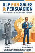 NLP For Sales and Persuasion - Journal and Exercises