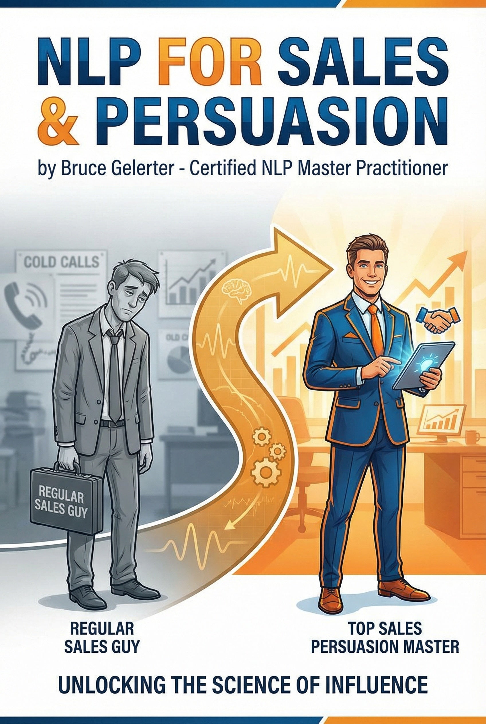 NLP For Sales and Persuasion - Journal and Exercises