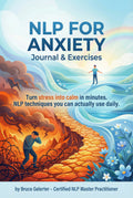 NLP for Anxiety - Journal and Exercises